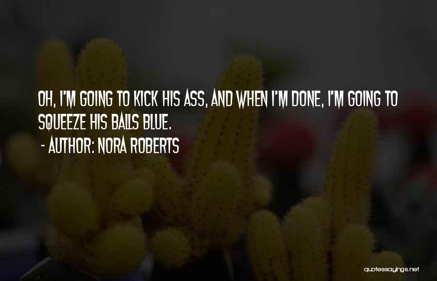 Mithridates Vi Quotes By Nora Roberts