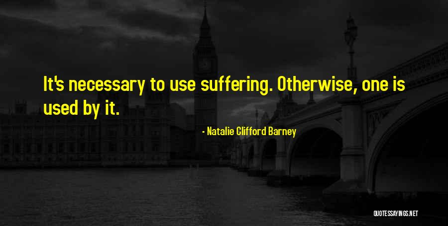 Mithril Axe Quotes By Natalie Clifford Barney Mithril Axe Quotes By Natalie Clifford Barney