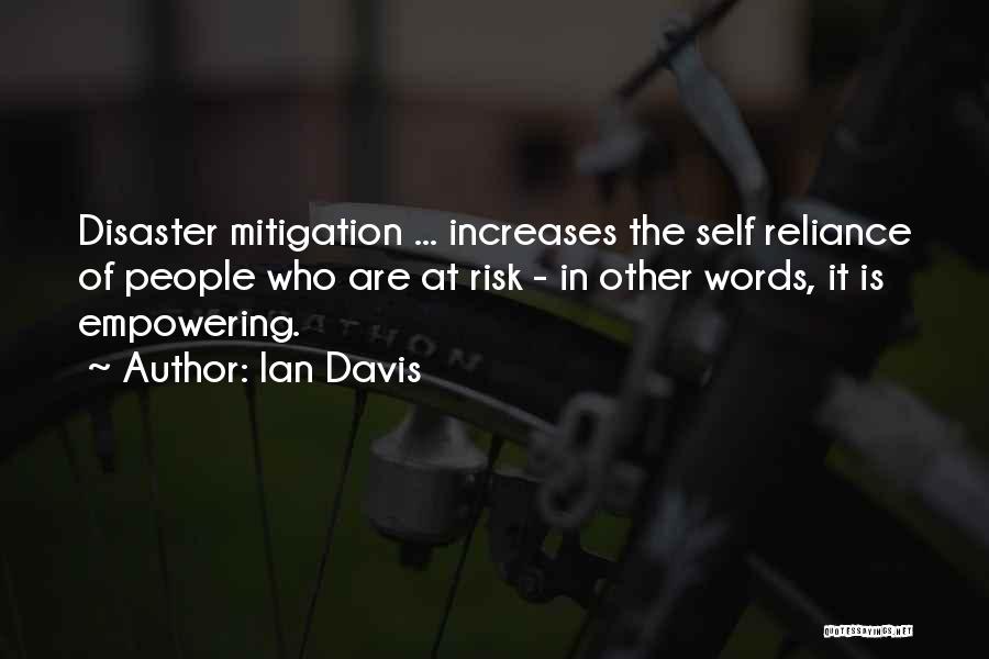 Mitigation Quotes By Ian Davis