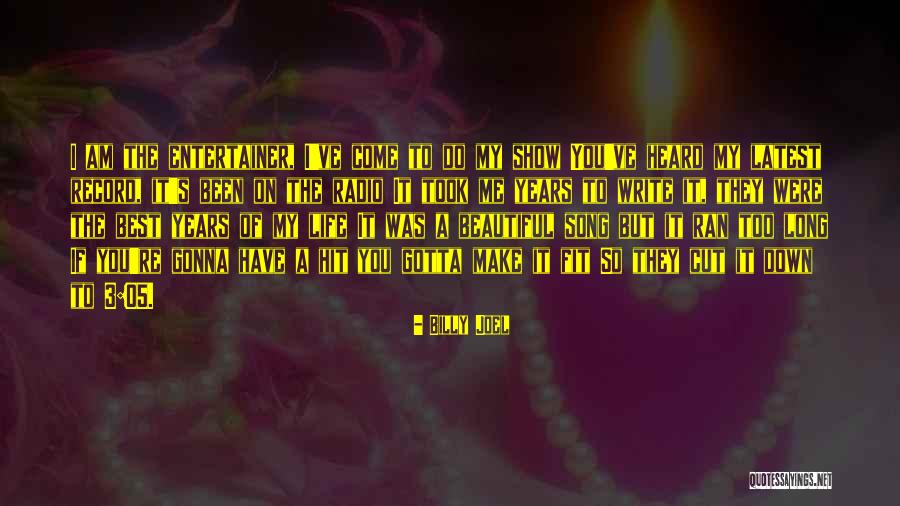 Mititei De Casa Quotes By Billy Joel Mititei De Casa Quotes By Billy Joel
