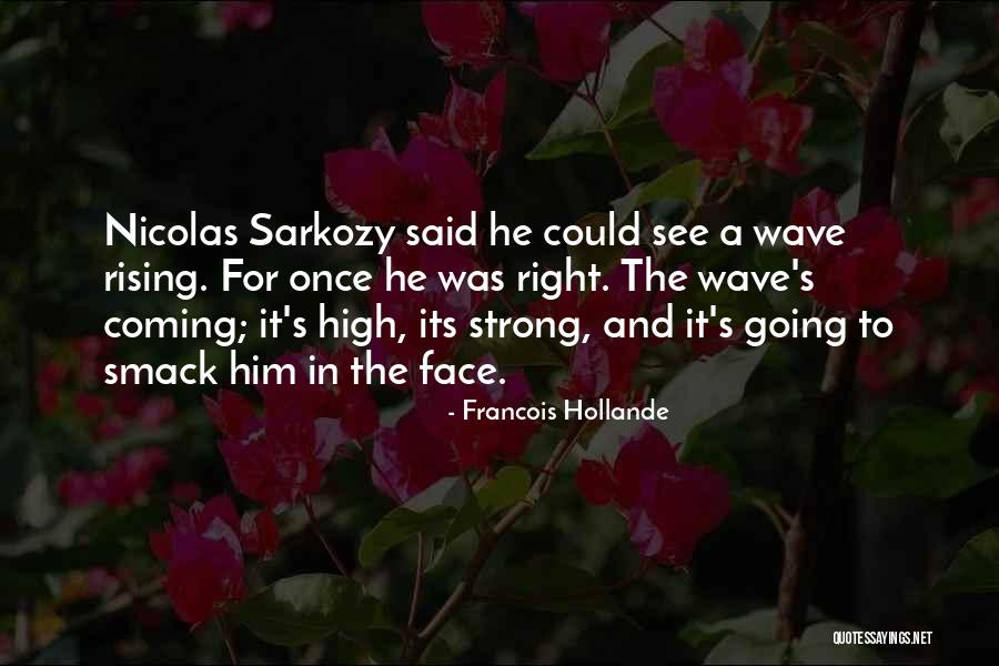 Mitke Iz Quotes By Francois Hollande Mitke Iz Quotes By Francois Hollande