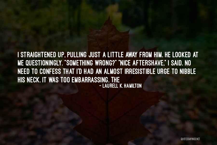 Mitke Iz Quotes By Laurell K. Hamilton Mitke Iz Quotes By Laurell K. Hamilton