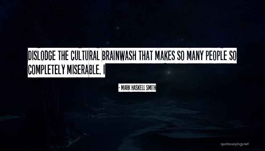 Mitkovic Milorad Quotes By Mark Haskell Smith Mitkovic Milorad Quotes By Mark Haskell Smith