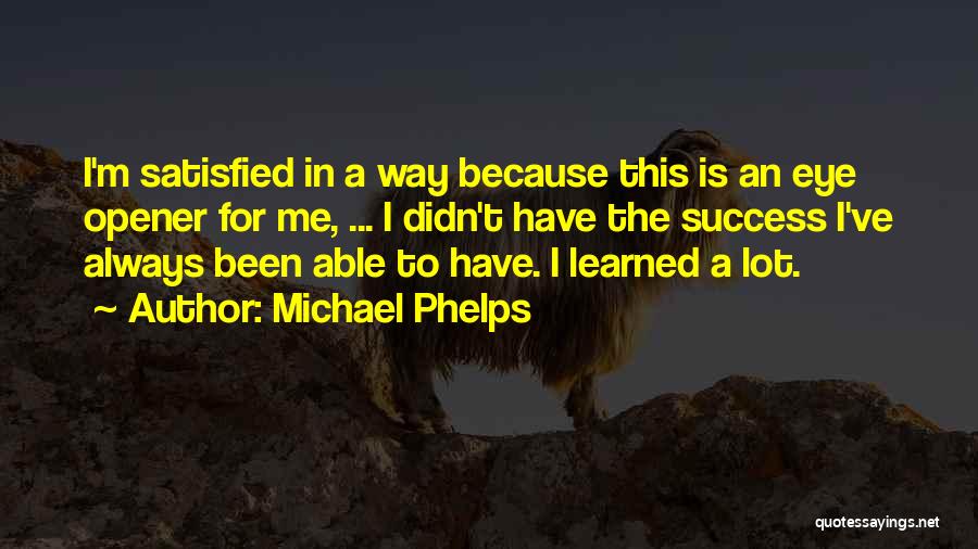 Mitla Restaurant Quotes By Michael Phelps