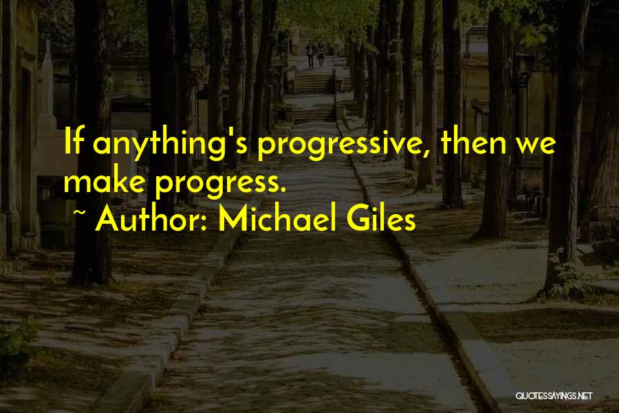 Mitlas Cafe Quotes By Michael Giles
