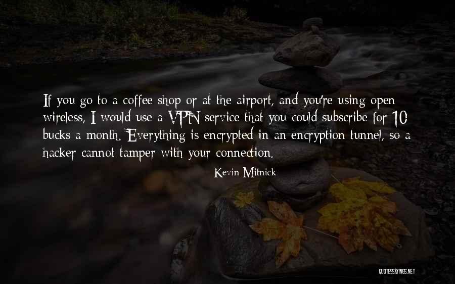 Mitnick Hacker Quotes By Kevin Mitnick Mitnick Hacker Quotes By Kevin Mitnick