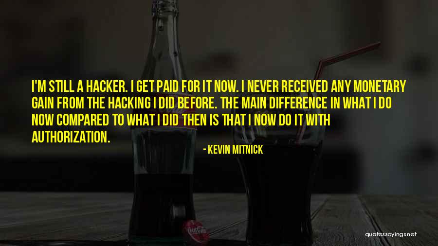 Mitnick Hacker Quotes By Kevin Mitnick Mitnick Hacker Quotes By Kevin Mitnick