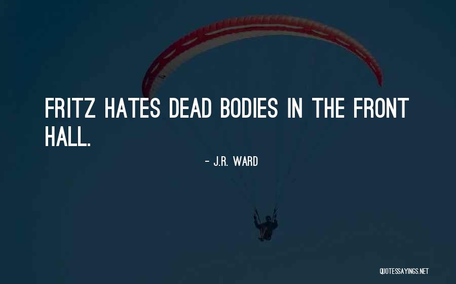 Mitrailleurs Quotes By J.R. Ward Mitrailleurs Quotes By J.R. Ward