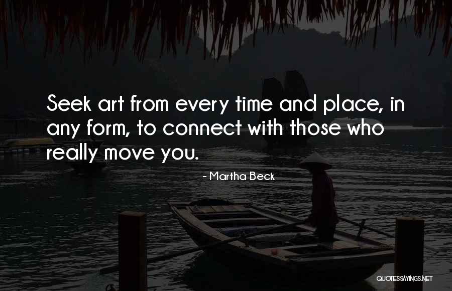 Mitrailleurs Quotes By Martha Beck Mitrailleurs Quotes By Martha Beck