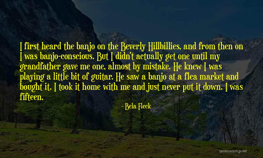 Mitrailleuse Quotes By Bela Fleck Mitrailleuse Quotes By Bela Fleck