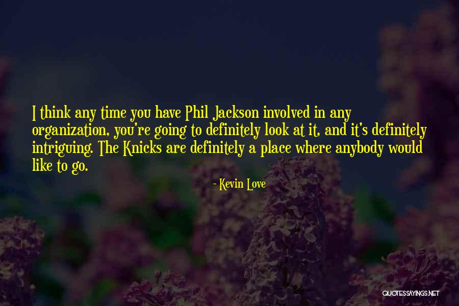 Mitrailleuse Quotes By Kevin Love Mitrailleuse Quotes By Kevin Love