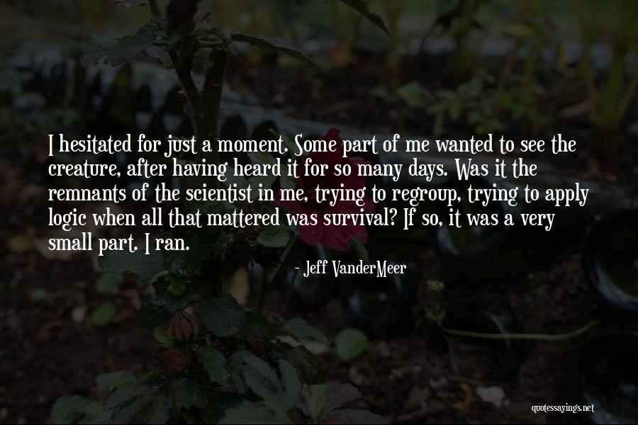 Mitrano Tire Quotes By Jeff VanderMeer Mitrano Tire Quotes By Jeff VanderMeer