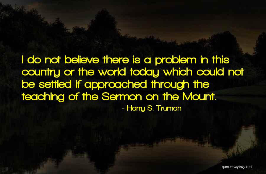 Mitroi Maria Quotes By Harry S. Truman Mitroi Maria Quotes By Harry S. Truman