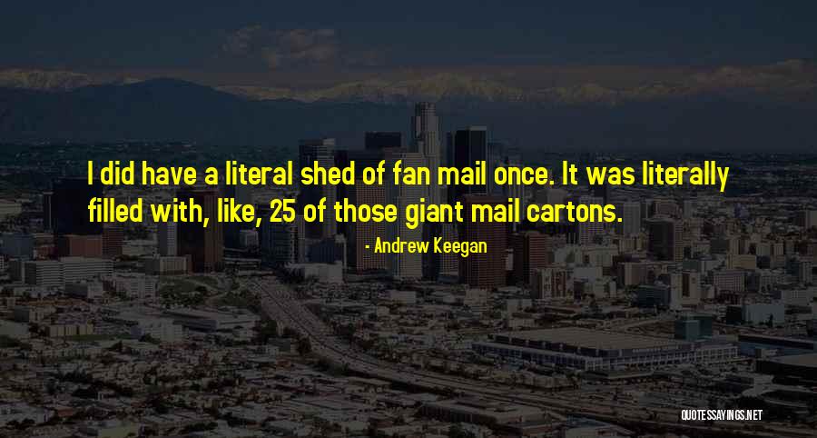 Mitropanos Roza Quotes By Andrew Keegan