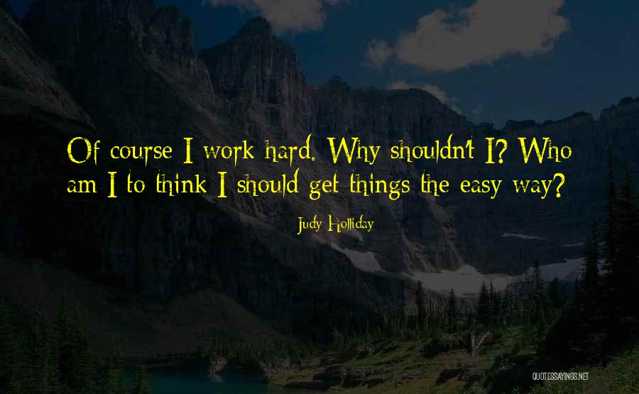 Mitropolia Quotes By Judy Holliday Mitropolia Quotes By Judy Holliday