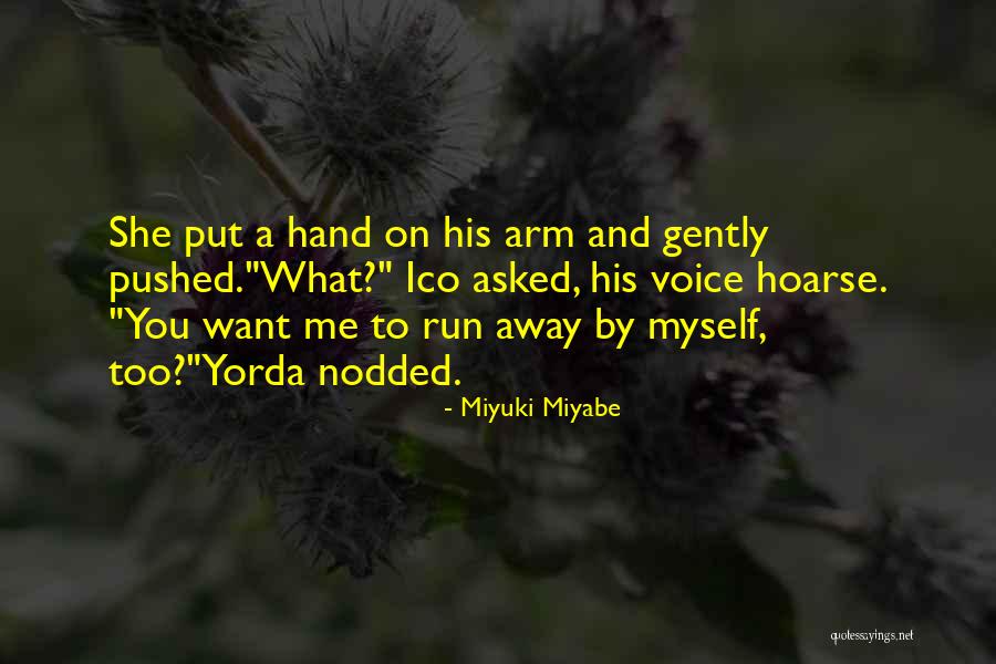 Mitsima Character Quotes By Miyuki Miyabe Mitsima Character Quotes By Miyuki Miyabe