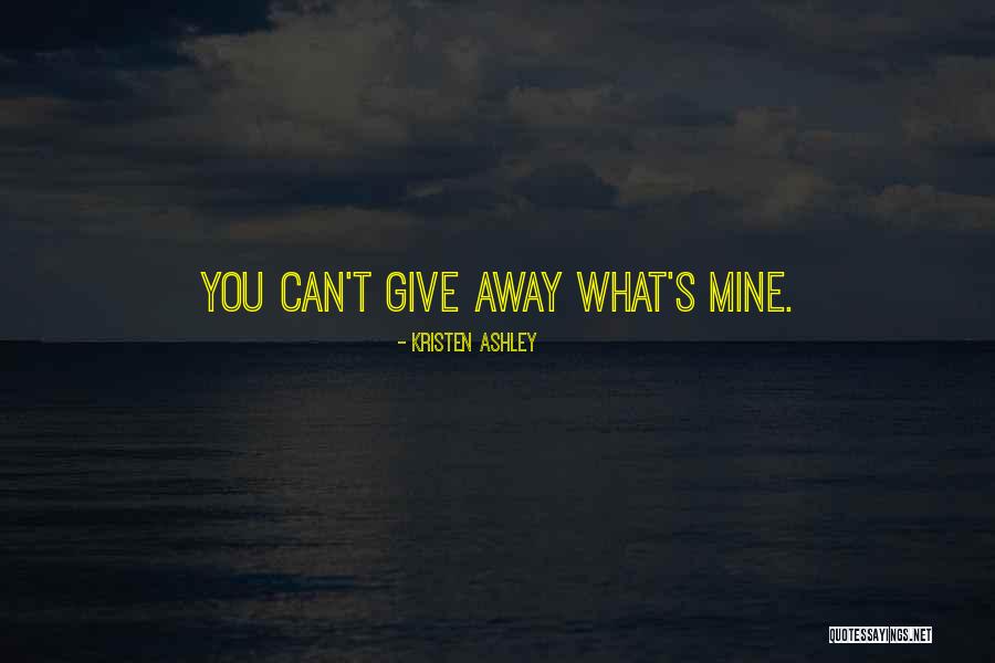 Mitsou Dis Moi Quotes By Kristen Ashley Mitsou Dis Moi Quotes By Kristen Ashley