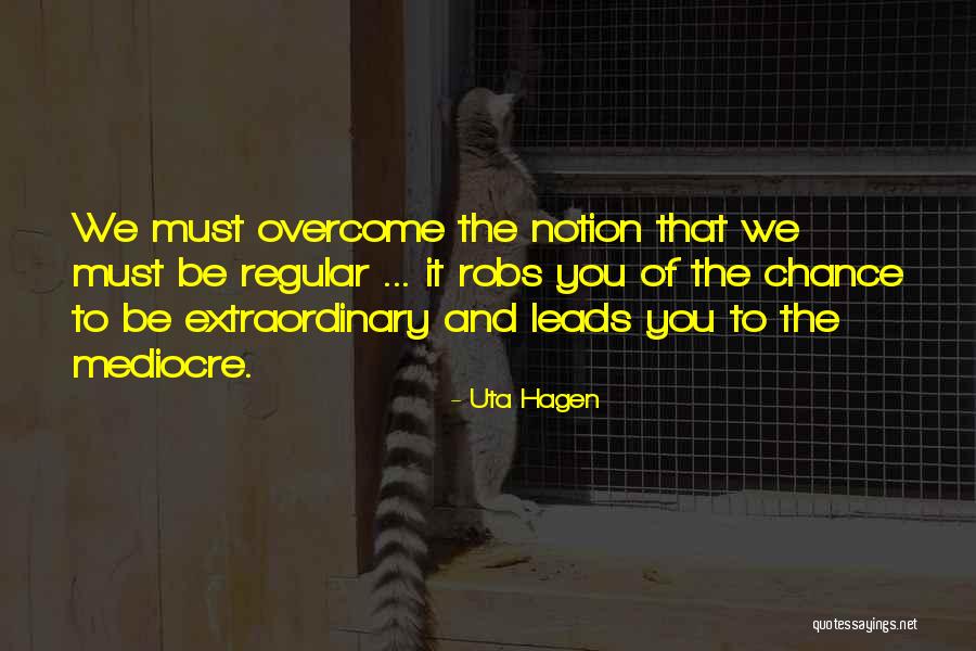 Mitsubishi Outlander Quotes By Uta Hagen Mitsubishi Outlander Quotes By Uta Hagen