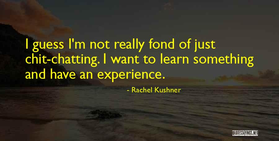 Mitsuhiro Yoshimoto Quotes By Rachel Kushner Mitsuhiro Yoshimoto Quotes By Rachel Kushner