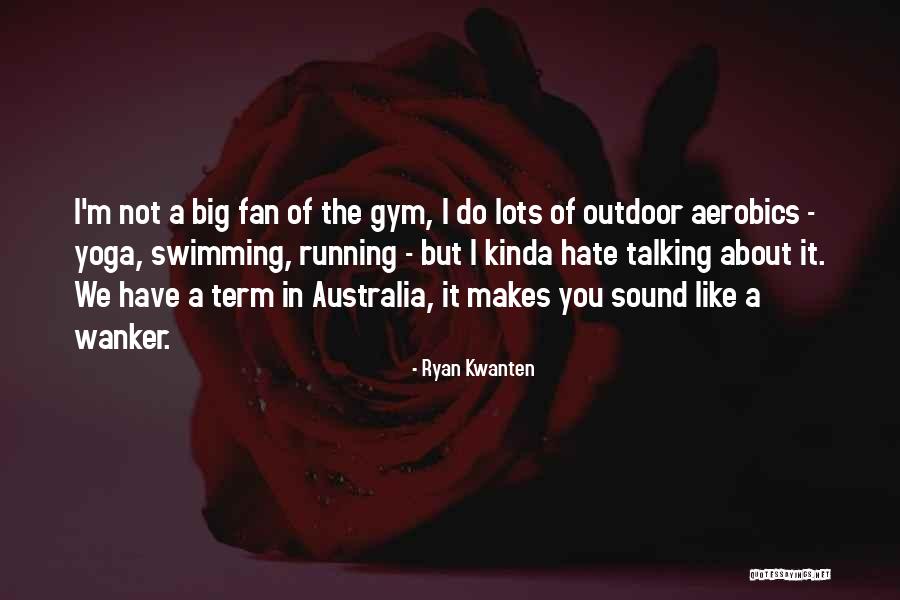 Mitsuhisa Sunabes Birthplace Quotes By Ryan Kwanten Mitsuhisa Sunabes Birthplace Quotes By Ryan Kwanten