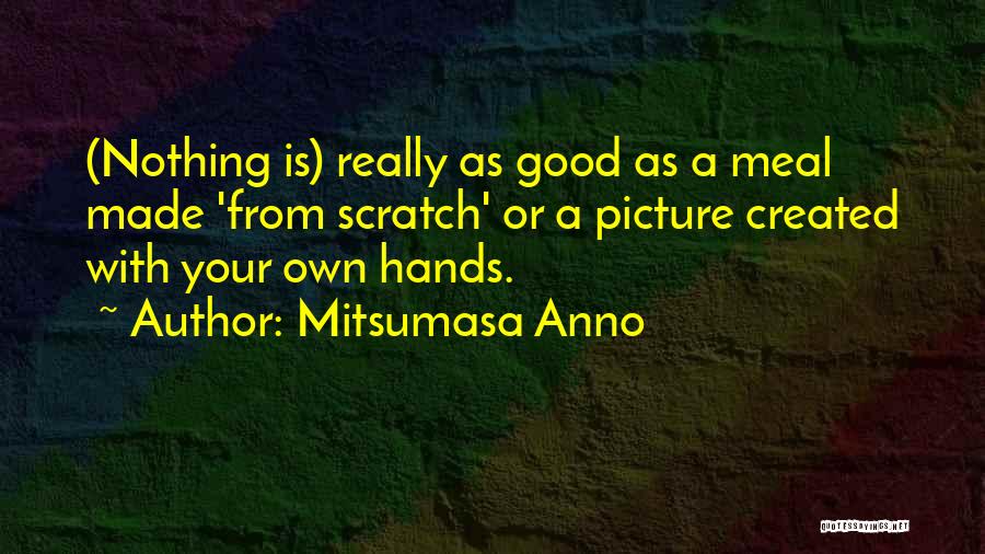 Mitsumasa Anno Quotes 2047340