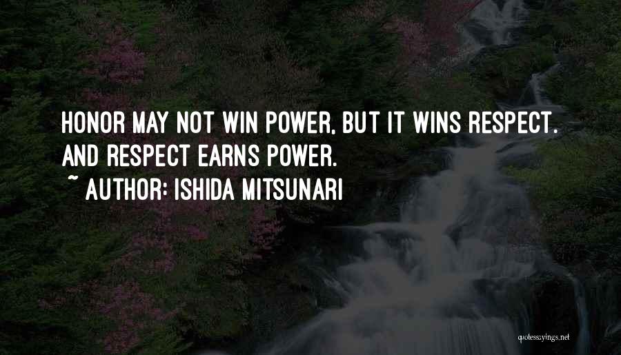 Mitsunari Ishida Quotes By Ishida Mitsunari