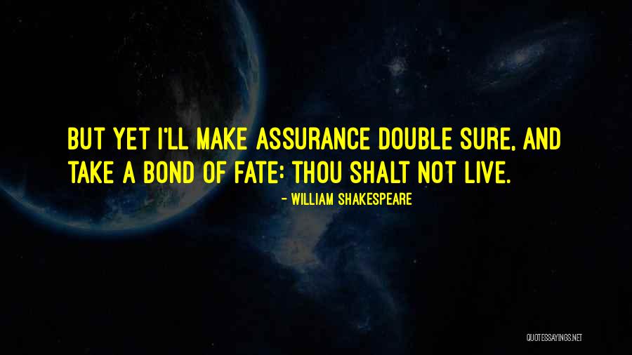 Mitsunori Kawagoye Quotes By William Shakespeare Mitsunori Kawagoye Quotes By William Shakespeare