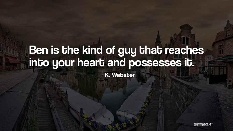 Mitsuo Kubo Quotes By K. Webster Mitsuo Kubo Quotes By K. Webster