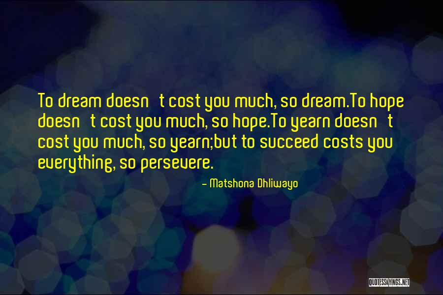 Mitsuo Kubo Quotes By Matshona Dhliwayo Mitsuo Kubo Quotes By Matshona Dhliwayo