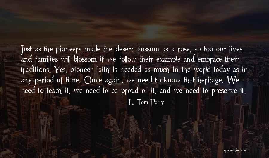 Mitsutomo V Rkt J Quotes By L. Tom Perry Mitsutomo V Rkt J Quotes By L. Tom Perry