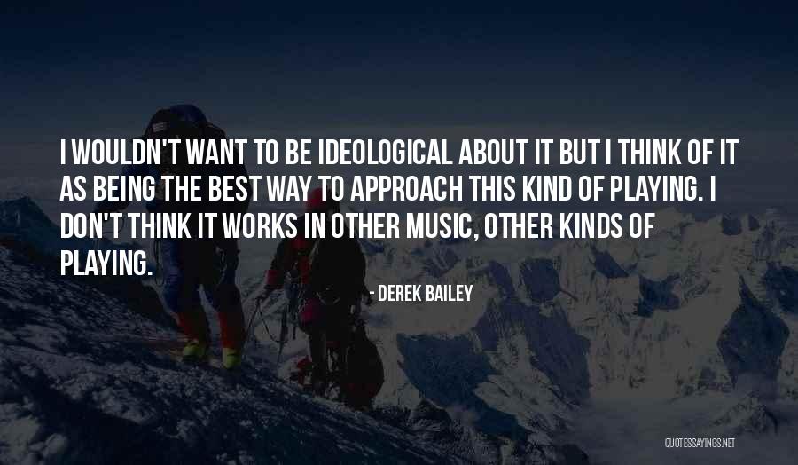 Mitsuyuki Tominaga Quotes By Derek Bailey Mitsuyuki Tominaga Quotes By Derek Bailey