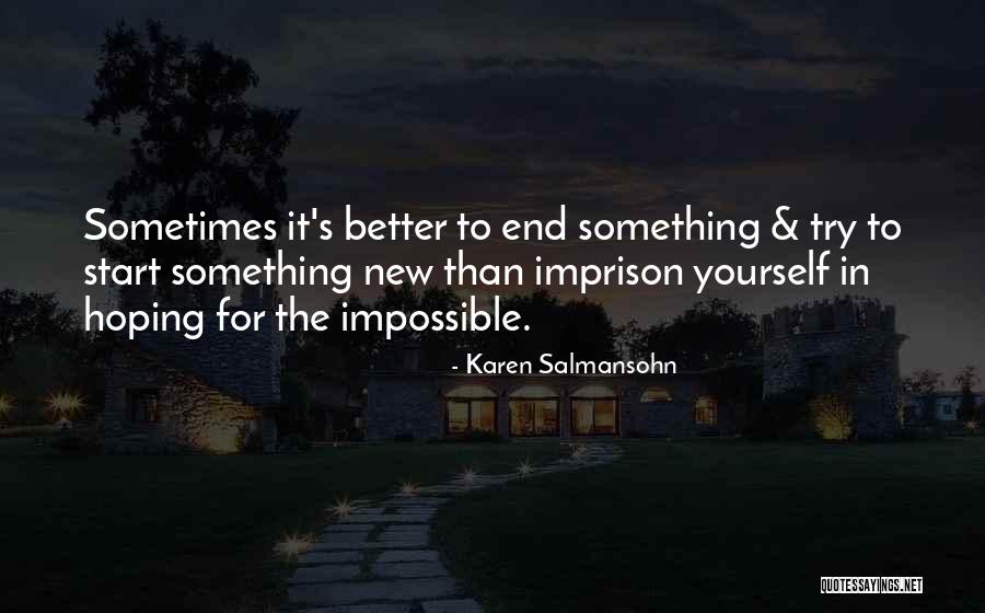 Mittagspitze Quotes By Karen Salmansohn Mittagspitze Quotes By Karen Salmansohn