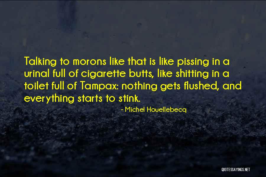 Mittal Wedding Quotes By Michel Houellebecq Mittal Wedding Quotes By Michel Houellebecq