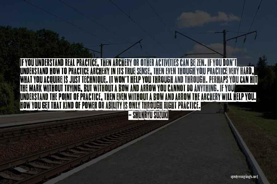 Mittani Empire Quotes By Shunryu Suzuki Mittani Empire Quotes By Shunryu Suzuki
