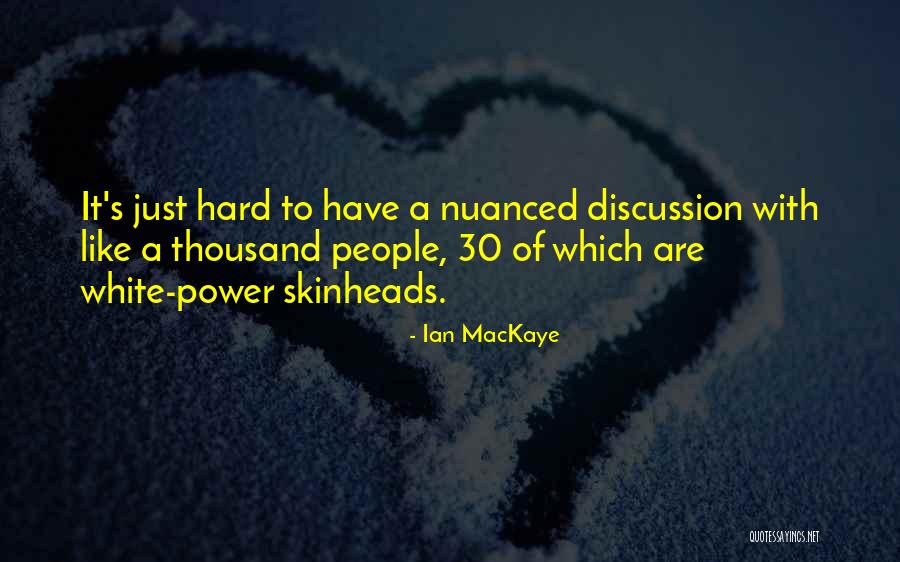 Mittelbare Quotes By Ian MacKaye Mittelbare Quotes By Ian MacKaye