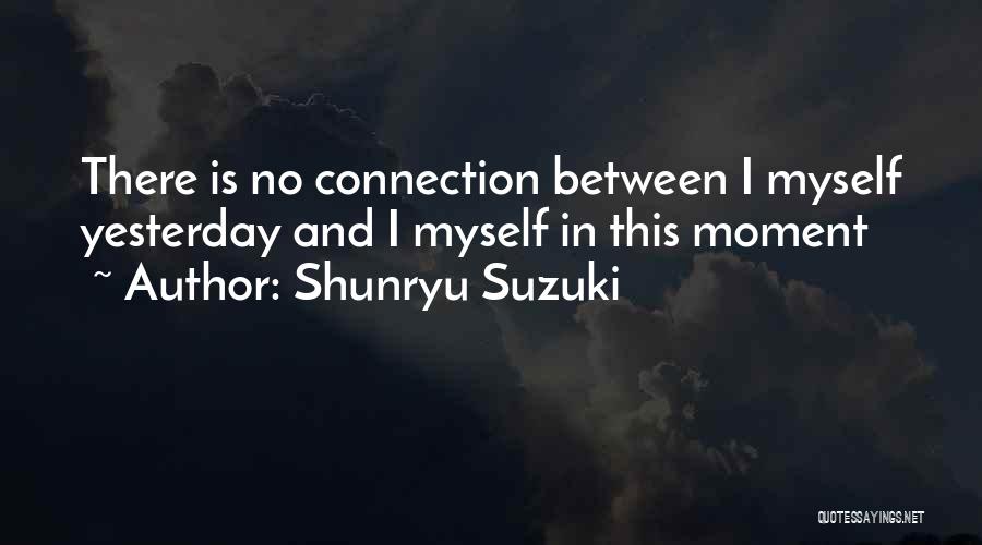 Mittelstandsanleihen Quotes By Shunryu Suzuki