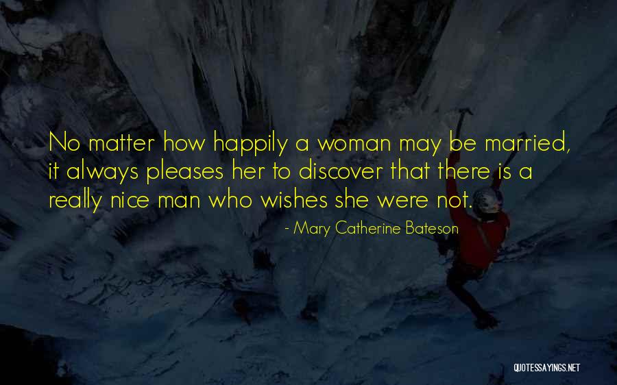 Mittelweg 26 Quotes By Mary Catherine Bateson Mittelweg 26 Quotes By Mary Catherine Bateson