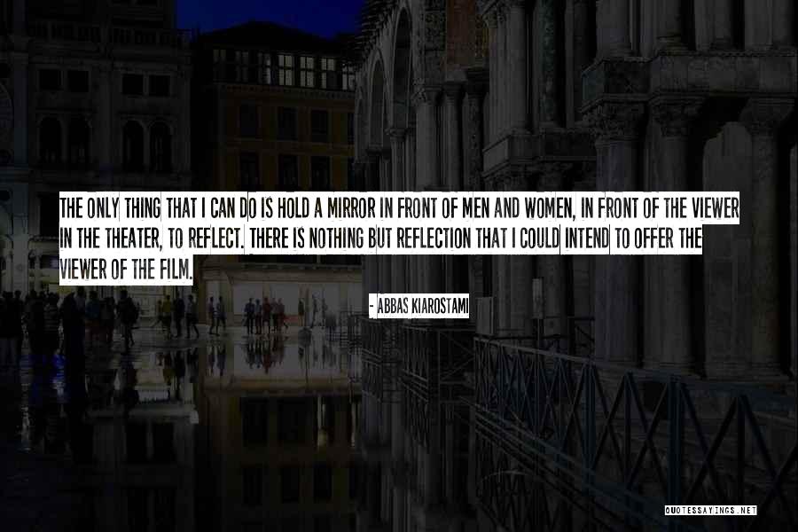 Mittleman Jewish Community Quotes By Abbas Kiarostami Mittleman Jewish Community Quotes By Abbas Kiarostami