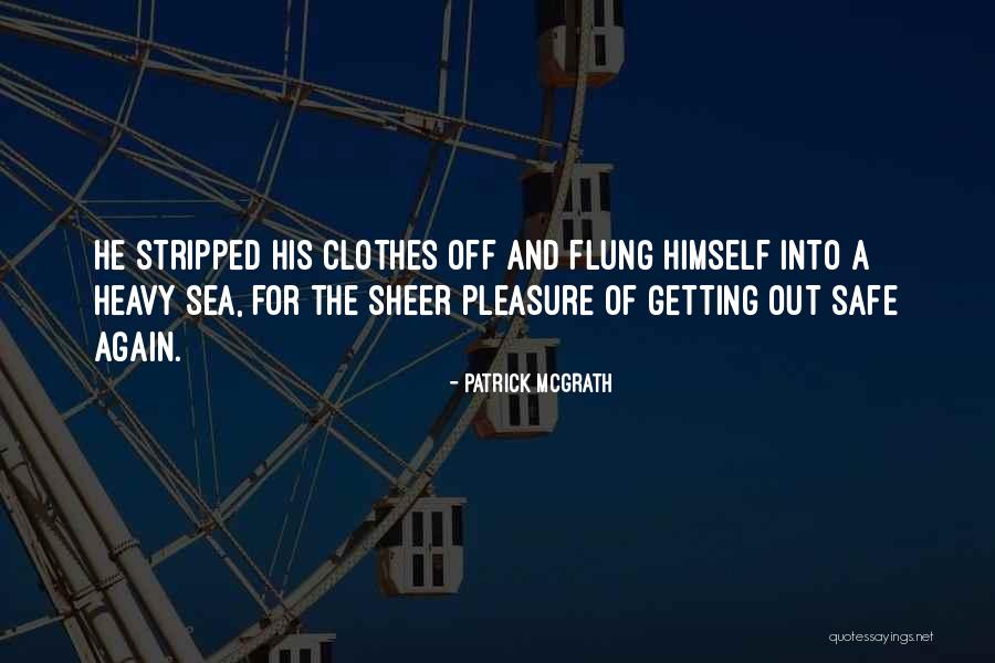 Mittmann Oldenburg Quotes By Patrick McGrath Mittmann Oldenburg Quotes By Patrick McGrath