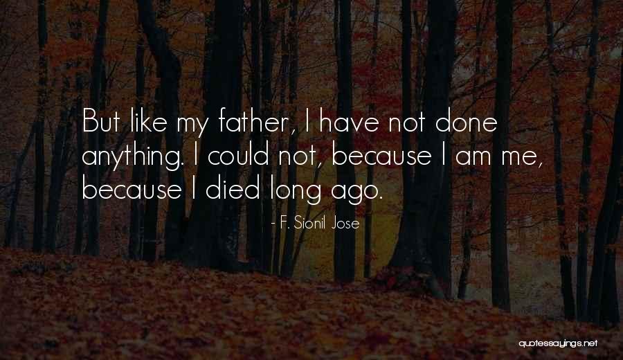 Mitton Cutout Quotes By F. Sionil Jose Mitton Cutout Quotes By F. Sionil Jose