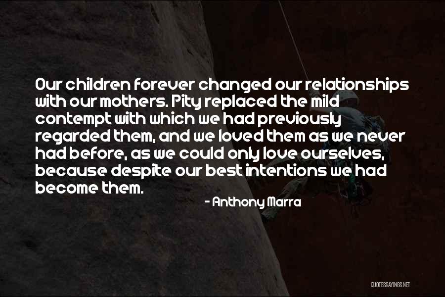 Mittra Ni Quotes By Anthony Marra Mittra Ni Quotes By Anthony Marra