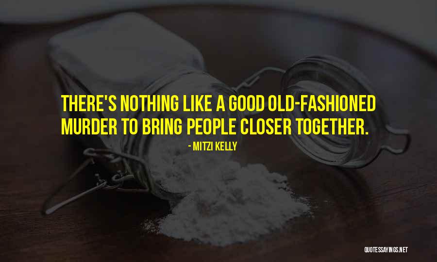 Mitzi Kelly Quotes 1911890 Mitzi Kelly Quotes 1911890