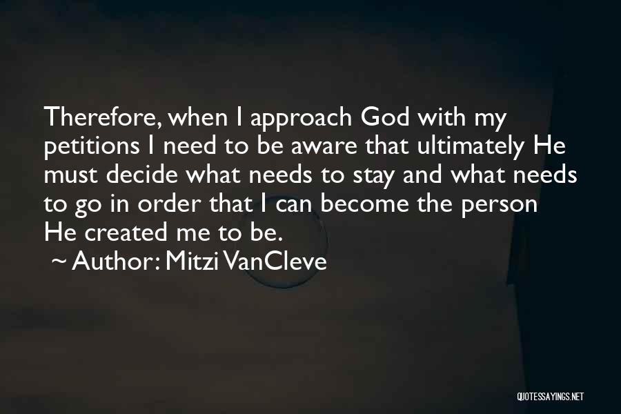 Mitzi VanCleve Quotes 2091303