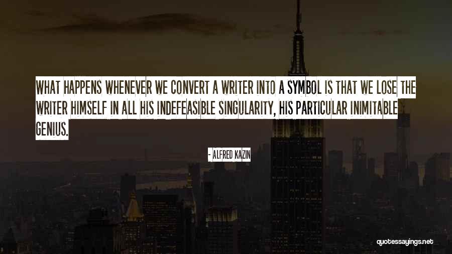 Mitzner Real Estate Quotes By Alfred Kazin Mitzner Real Estate Quotes By Alfred Kazin