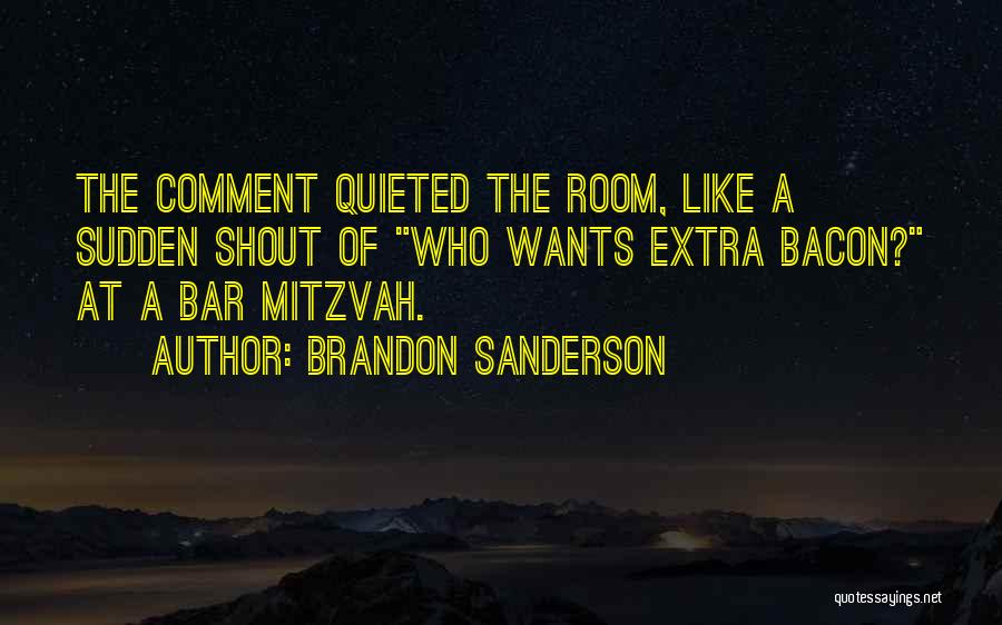 Mitzvah Quotes By Brandon Sanderson