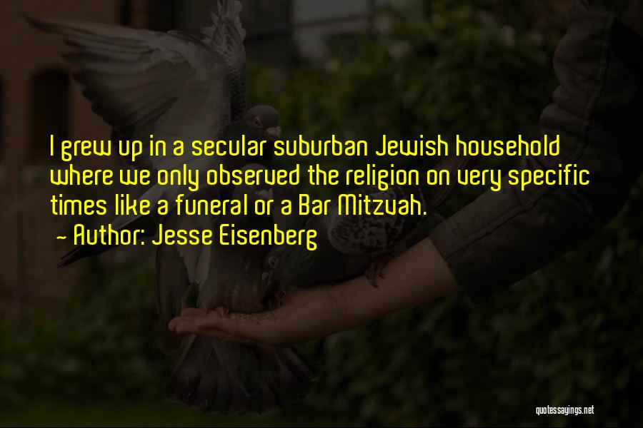 Mitzvah Quotes By Jesse Eisenberg