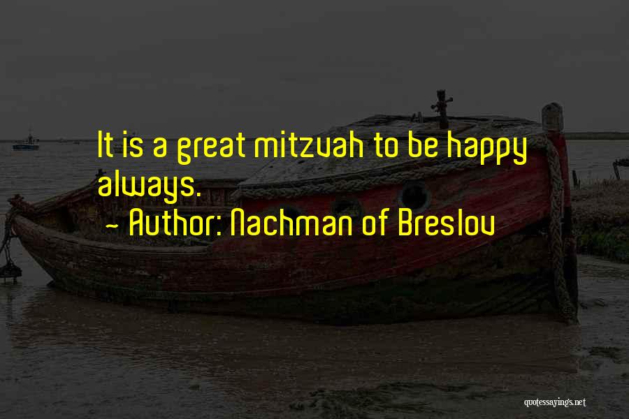 Mitzvah Quotes By Nachman Of Breslov