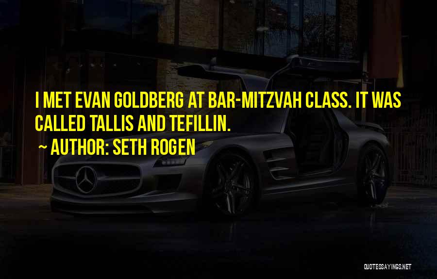 Mitzvah Quotes By Seth Rogen