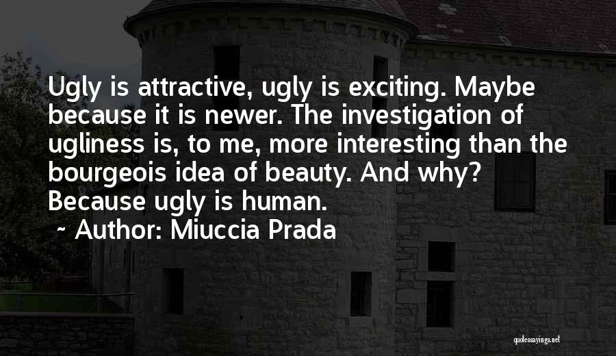 Miuccia Prada Quotes 1078370