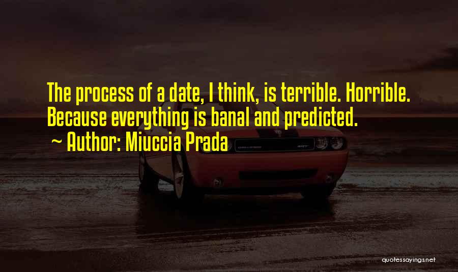 Miuccia Prada Quotes 1230073